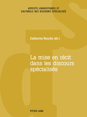 cover image of La mise en récit dans les discours spécialisés
